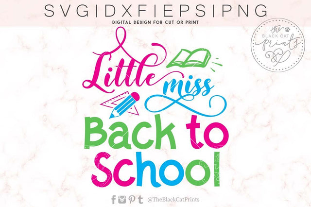 Little miss Back to school cut file SVG TheBlackCatPrints 
