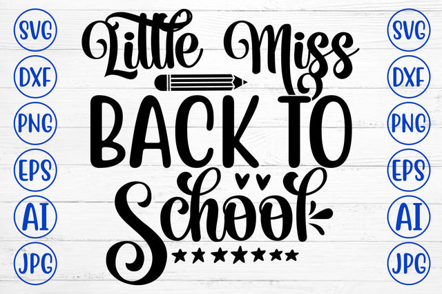 Little Miss Back To School SVG Cut File SVG Syaman 