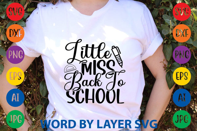 Little Miss Back To School SVG Design SVG Rafiqul20606 
