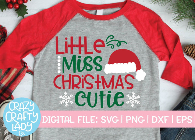 Little Miss Christmas Cutie | Holiday SVG Cut File SVG Crazy Crafty Lady Co. 
