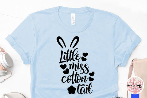 Little miss cotton tail - Easter SVG EPS DXF PNG SVG CoralCutsSVG 