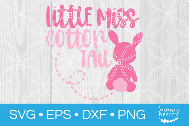 Little Miss Cotton Tail SVG SavanasDesign 