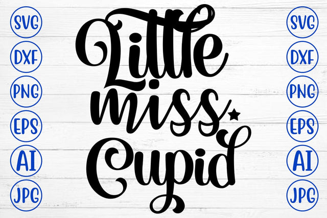Little Miss Cupid SVG Cut File SVG Syaman 