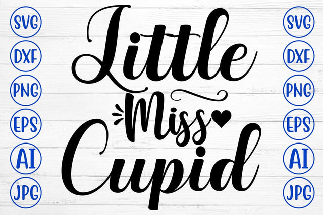Little Miss Cupid SVG Cut File SVG Syaman 