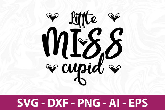 Little miss cupid svg SVG nirmal108roy 
