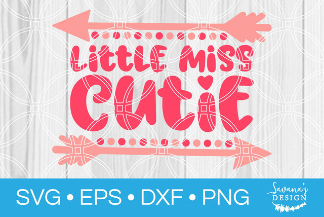 Little Miss Cutie SVG SavanasDesign 