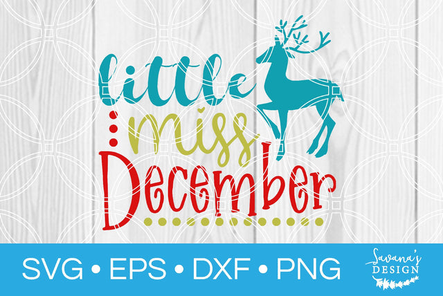 Little Miss December SVG SavanasDesign 