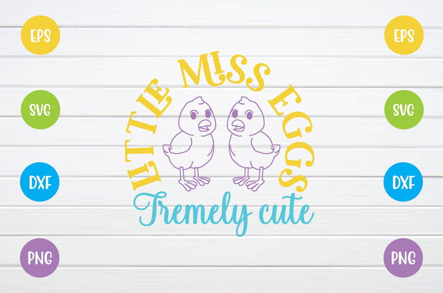 little miss eggstremely cute svg SVG sk.swapon Roy 