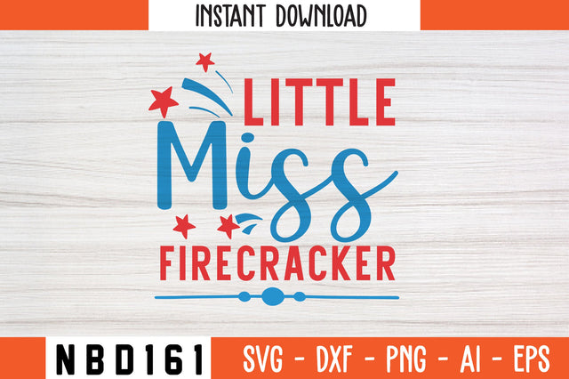 Little Miss Firecracker Svg Design SVG Nbd161 