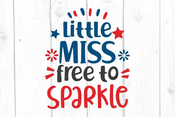 Little Miss Free To Sparkle Svg SVG cricutfilesmg 
