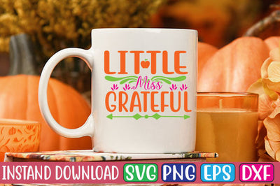 Little Miss Grateful SVG Cut File SVGs, Quotes and Sayings, Food & Drink, Holiday,On Sale, SVG Studio Innate 