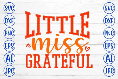 Little Miss Grateful SVG Design SVG Syaman 
