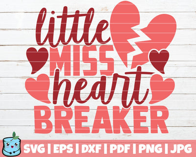 Little Miss Heart Breaker SVG MintyMarshmallows 