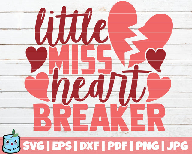 Little Miss Heart Breaker SVG MintyMarshmallows 