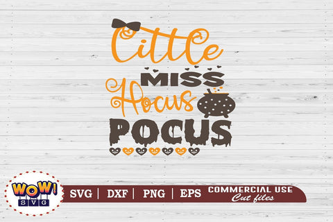 Little miss hocus pocus svg, dxf, png, horror, Halloween cutting file, 31st october svg, Halloween svg, Halloween cricut file, halloween, Boo SVG Wowsvgstudio 