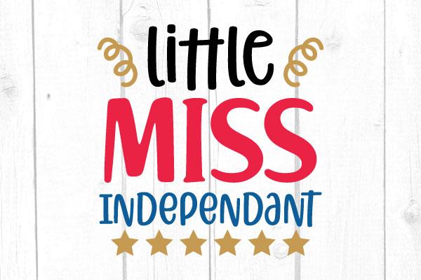 Little Miss Independant Svg SVG cricutfilesmg 