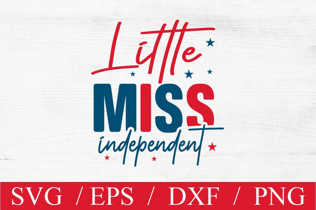 Little Miss Independent SVG SVG Svgcraft 