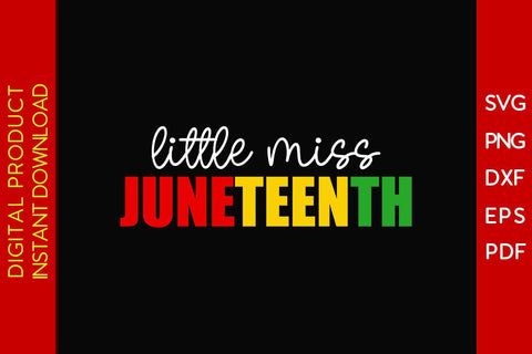 Little Miss Juneteenth SVG PNG PDF Cut File SVG Creativedesigntee 