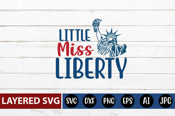 Little Miss Liberty SVG cute file SVG Blessedprint 
