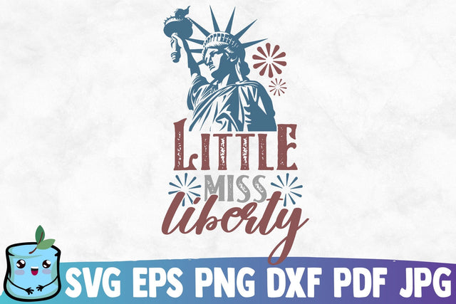 Little Miss Liberty SVG MintyMarshmallows 