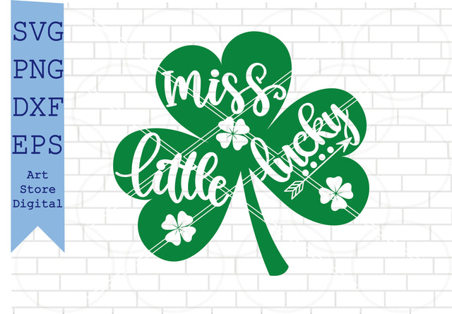 Little Miss Lucky (2) Svg, St Patrick’s Day Svg Png, Dxf, Eps Cut Files SVG Artstoredigital 