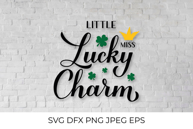 Little miss lucky charm. Funny St. Patrick’s day quote SVG LaBelezoka 