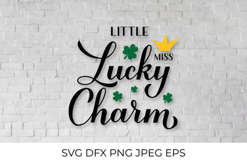 Little miss lucky charm. Funny St. Patrick’s day quote SVG LaBelezoka 