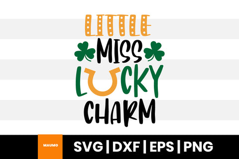 Little Miss lucky charm St Patrick’s day svg quote SVG Maumo Designs 