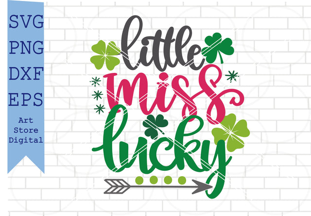 Little Miss Lucky Charm Svg, St Patrick’s Day Svg Png, Dxf, Eps Cut Files SVG Artstoredigital 