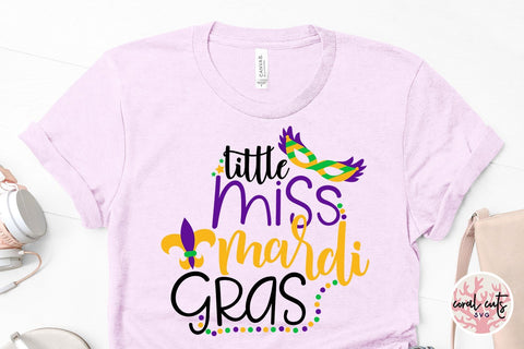 Little Miss Mardi Gras - Mardi Gras SVG EPS DXF PNG SVG CoralCutsSVG 