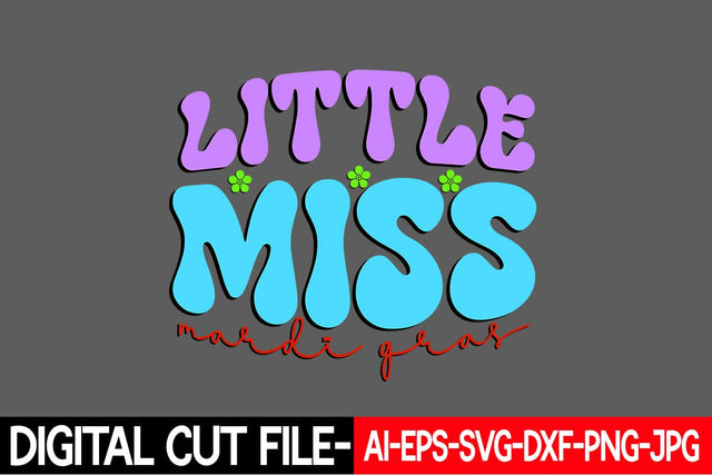 Little miss Mardi Gras Svg Cut File SVG Blessedprint 