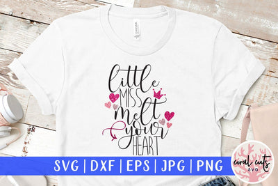 Little Miss Melt Your Heart – Love And Chidlren SVG EPS DXF PNG SVG CoralCutsSVG 