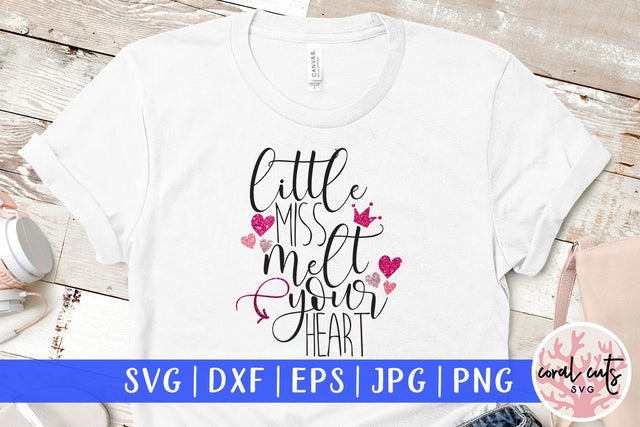 Little Miss Melt Your Heart – Love And Chidlren SVG EPS DXF PNG SVG CoralCutsSVG 