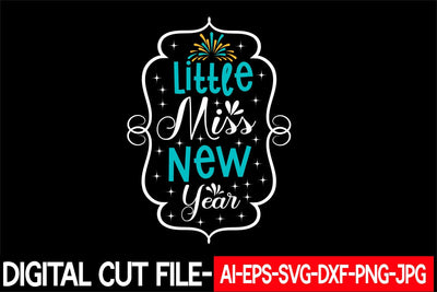 Little Miss New Year Svg cut file SVG Blessedprint 