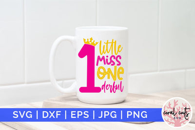 Little miss one derful - Birthday SVG EPS DXF PNG Cutting File SVG CoralCutsSVG 