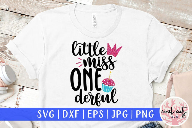 Little Miss Onederful – first Birthday SVG EPS DXF PNG SVG CoralCutsSVG 