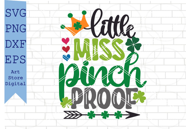 Little Miss Pinch Proof Svg, St Patrick’s Day Svg Png, Dxf, Eps Cut Files SVG Artstoredigital 