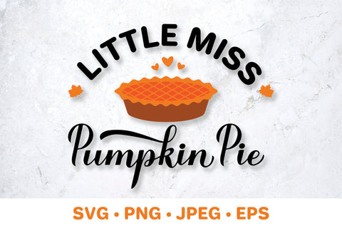 Little Miss Pumpkin Pie SVG. Fall quote. Thanksgiving Day SVG LaBelezoka 