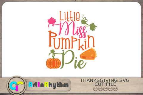 Little Miss Pumpkin Pie Svg, Fall Svg, Thanksgiving Svg, Baby Girl Svg, Baby Svg SVG Artinrhythm shop 