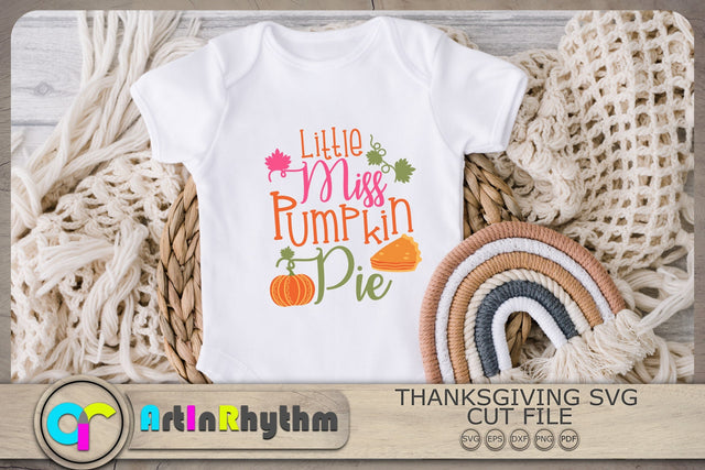 Little Miss Pumpkin Pie Svg, Fall Svg, Thanksgiving Svg, Baby Girl Svg, Baby Svg SVG Artinrhythm shop 