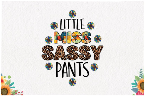 Little Miss Sassy Pants Sublimation Sublimation Jagonath Roy 