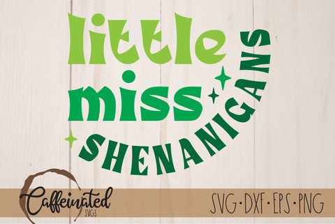 Little Miss Shenanigans SVG SVG Caffeinated SVGs 