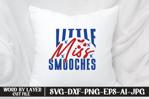 Little Miss Smooches SVG CUT FILE SVG MStudio 