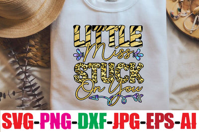 Little miss stuck on you Sublimation Sublimation MStudio 