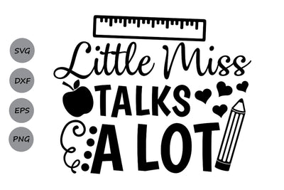 Little Miss Talks A Lot| Back To School SVG Cutting Files. SVG CosmosFineArt 