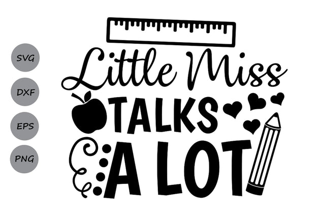 Little Miss Talks A Lot| Back To School SVG Cutting Files. SVG CosmosFineArt 