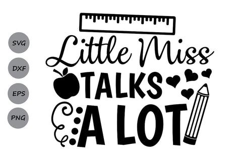 Little Miss Talks A Lot| Back To School SVG Cutting Files. SVG CosmosFineArt 