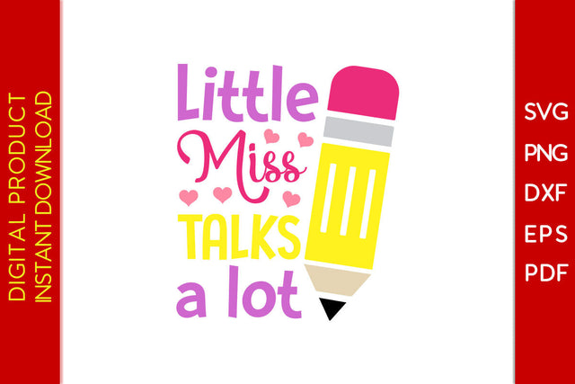 Little Miss Talks A Lot Back To School SVG PNG PDF Cut File SVG Creativedesigntee 
