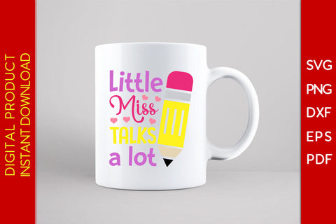 Little Miss Talks A Lot Back To School SVG PNG PDF Cut File SVG Creativedesigntee 