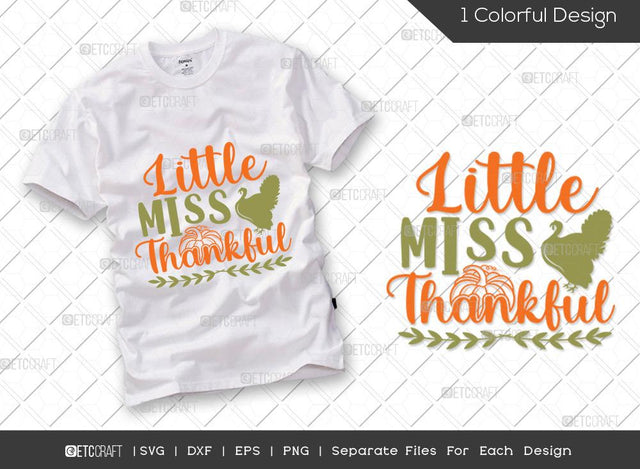 Little Miss Thankful SVG Cut File | Baby Girl Svg | Turkey Svg | Pumpkin Svg | Thankful Svg | Thanksgiving Svg | Hunting T-shirt Design SVG ETC Craft 